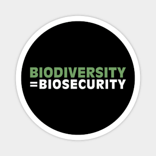 Biodiversity = Biosecurity Magnet